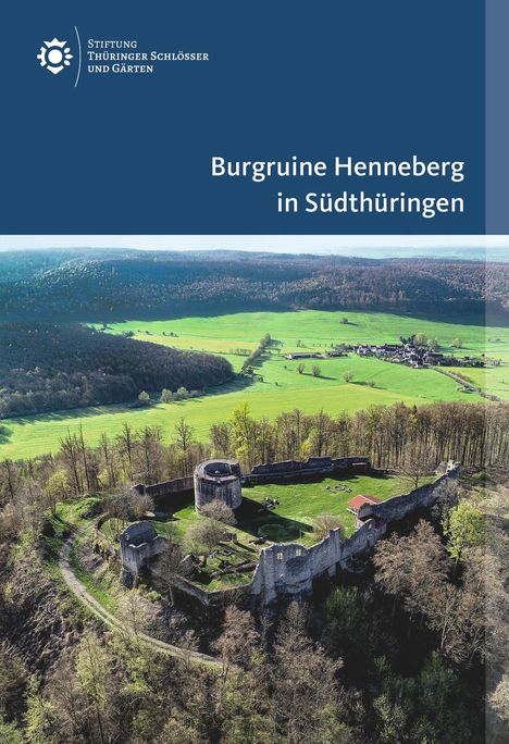 Ines Spazier: Burgruine Henneberg in Südthüringen, Buch