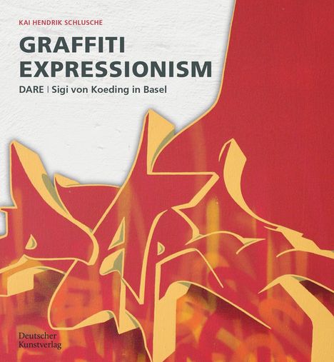 Kai Hendrik Schlusche: Graffiti Expressionism, Buch