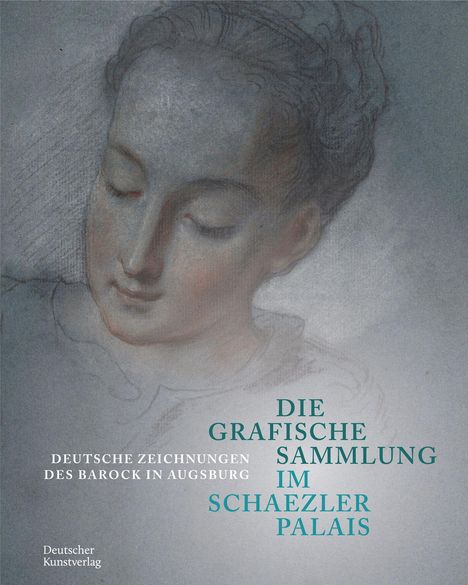 Die Grafische Sammlung im Schaezlerpalais, Buch