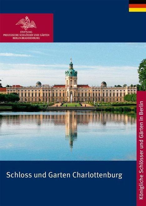 Rudolf Scharmann: Scharmann, R: Schloss und Garten Charlottenburg, Buch