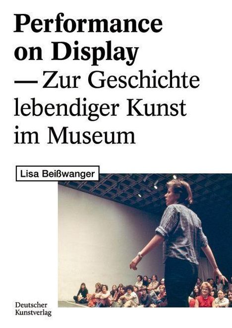 Lisa Beißwanger: Beißwanger, L: Performance on Display, Buch
