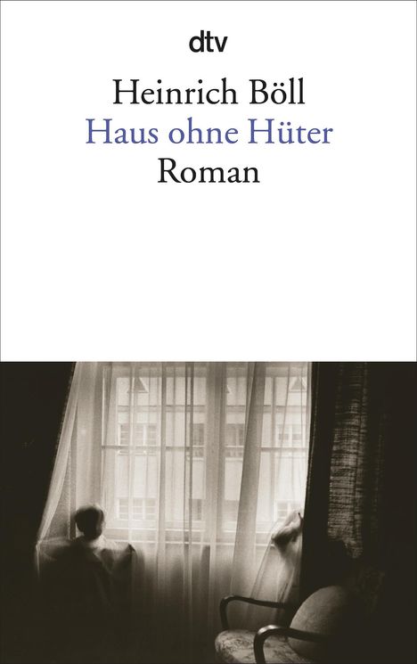 Heinrich Böll: Haus ohne Hüter, Buch