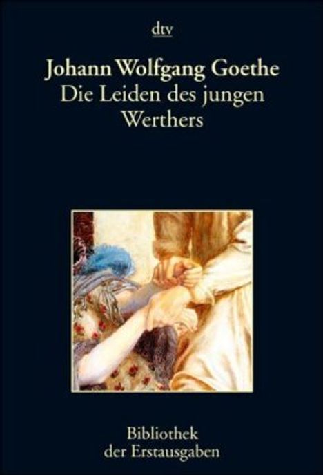 Johann Wolfgang von Goethe: Goethe, J: Leiden d. jungen Werthers, Buch