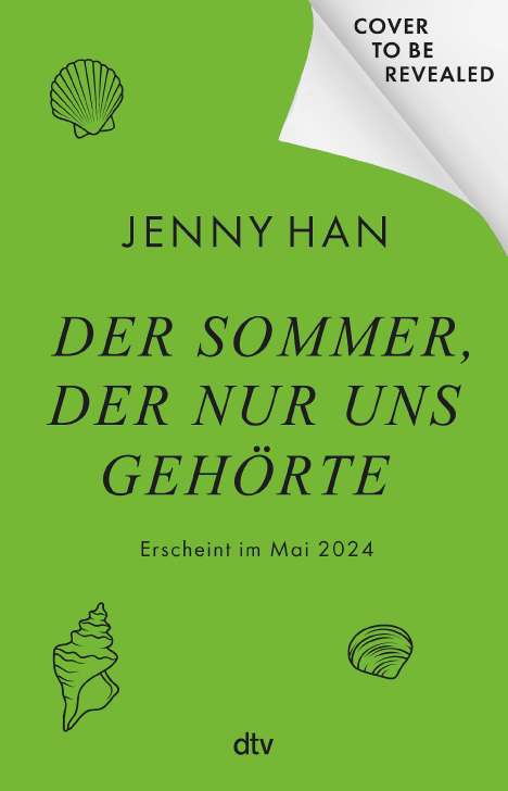Jenny Han: Der Sommer, der nur uns gehörte, Buch