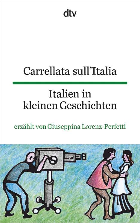 Carrellata sull'Italia, Italien in kleinen Geschichten, Buch