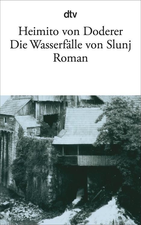 Heimito von Doderer: Die Wasserfälle von Slunj, Buch