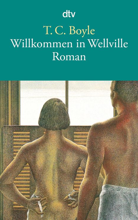 T. C. Boyle: Willkommen in Wellville, Buch