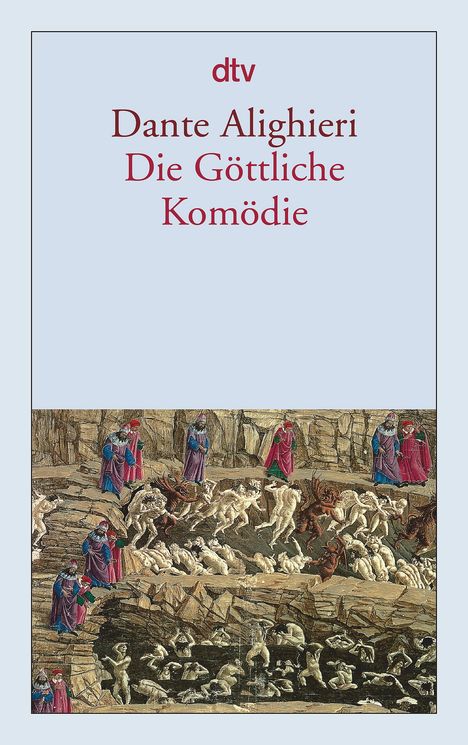 Dante Alighieri: Die Göttliche Komödie, Buch