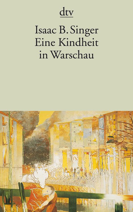 Isaac Bashevis Singer: Singer, I: Kindheit in Warschau, Buch
