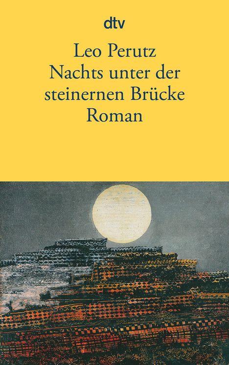 Leo Perutz: Nachts unter der steinernen Brücke, Buch