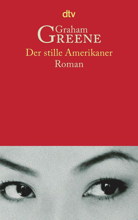 Graham Greene: Der stille Amerikaner, Buch