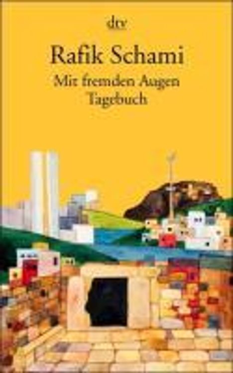 Rafik Schami: Mit fremden Augen, Buch