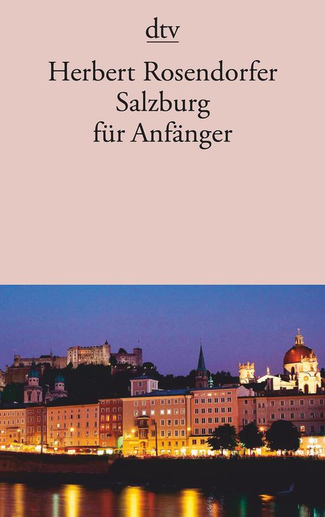 Herbert Rosendorfer: Salzburg für Anfänger, Buch