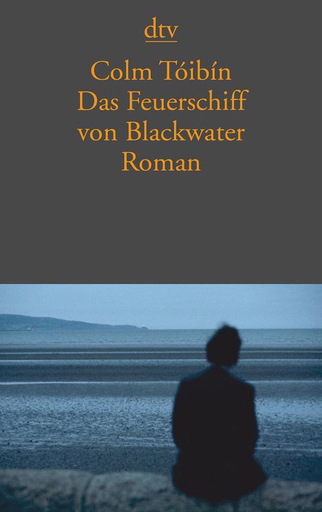 Colm Toibin: Das Feuerschiff von Blackwater, Buch