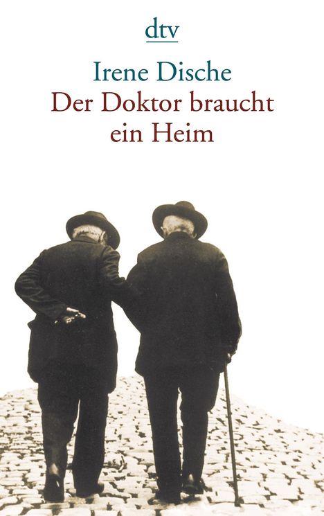 Irene Dische: Der Doktor braucht ein Heim, Buch