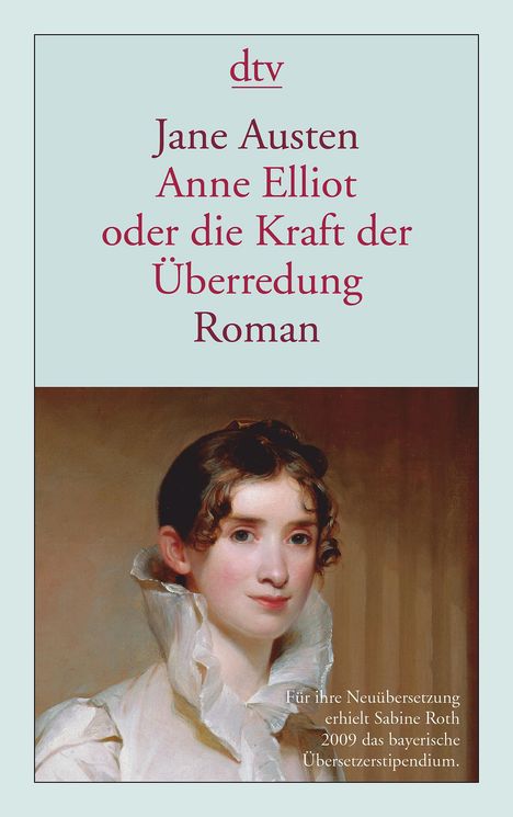 Jane Austen: Austen, J: Anne Elliot oder die Kraft der Überredung, Buch