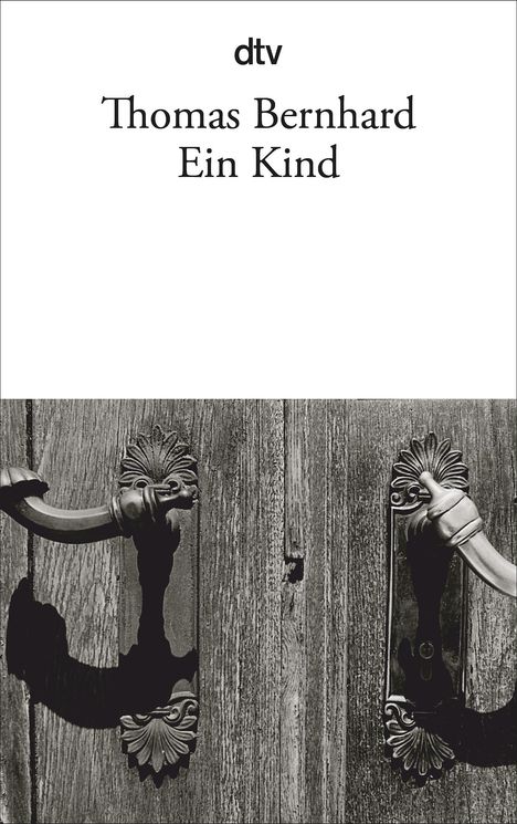 Thomas Bernhard: Ein Kind, Buch