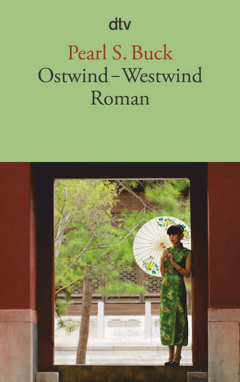 Pearl S. Buck: Ostwind - Westwind, Buch