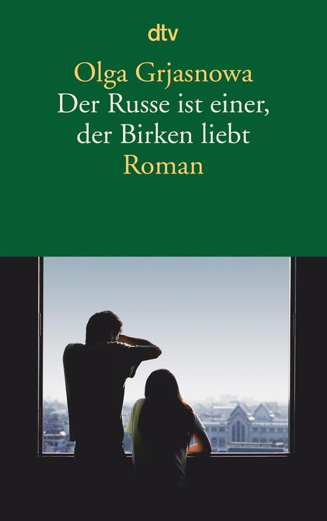 Olga Grjasnowa: Der Russe ist einer, der Birken liebt, Buch