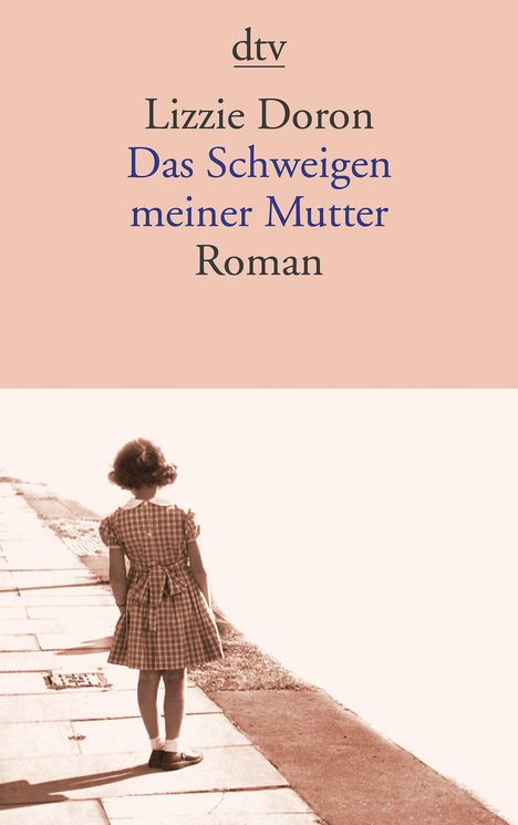 Lizzie Doron: Das Schweigen meiner Mutter, Buch