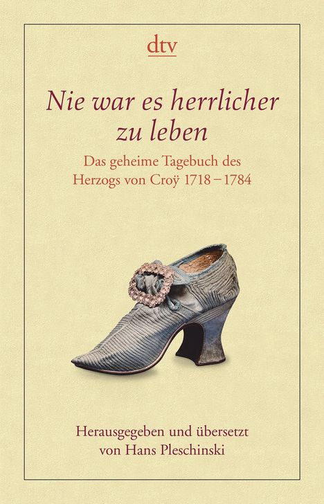 Emmanuel de Croy: Croÿ, E: Nie war es herrlicher zu leben, Buch