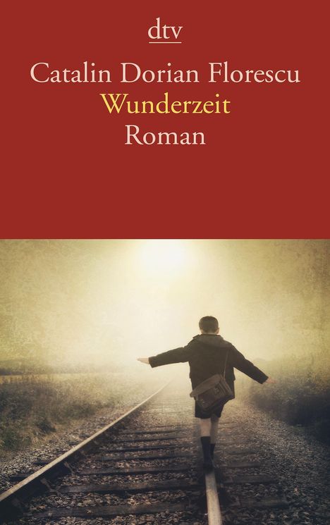 Catalin Dorian Florescu: Wunderzeit, Buch