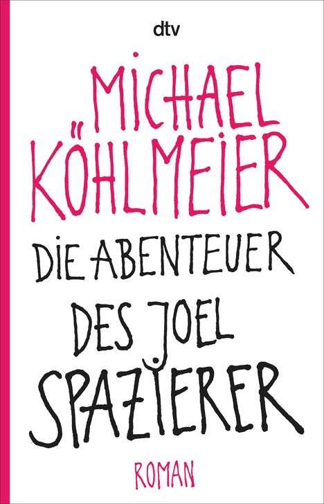 Michael Köhlmeier: Die Abenteuer des Joel Spazierer, Buch