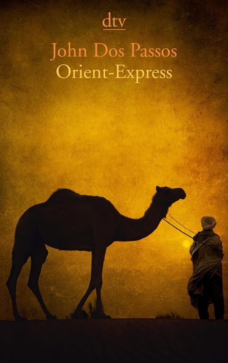 John Dos Passos: Passos, J: Orient-Express, Buch