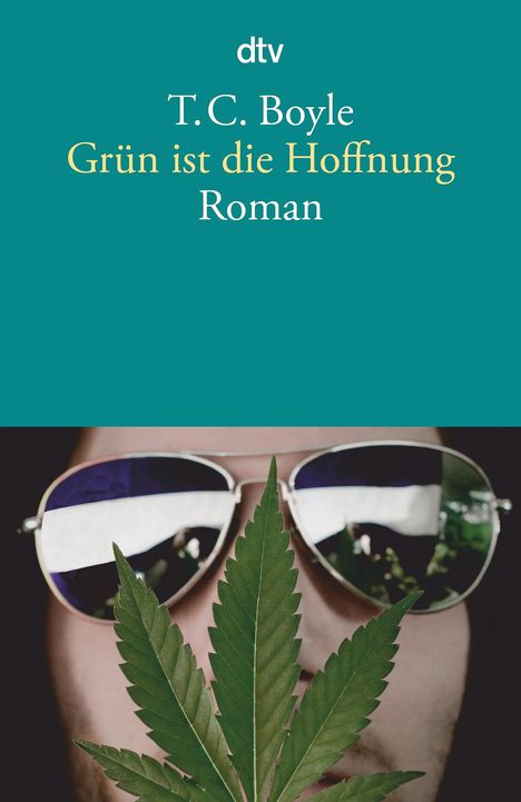 T. C. Boyle: Grün ist die Hoffnung, Buch