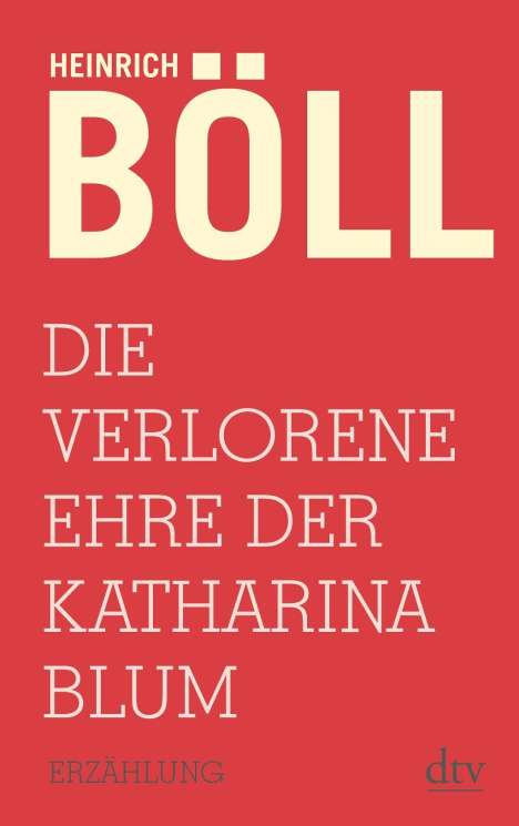 Heinrich Böll: Die verlorene Ehre der Katharina Blum, Buch