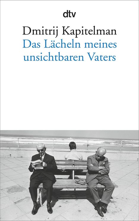 Dmitrij Kapitelman: Das Lächeln meines unsichtbaren Vaters, Buch