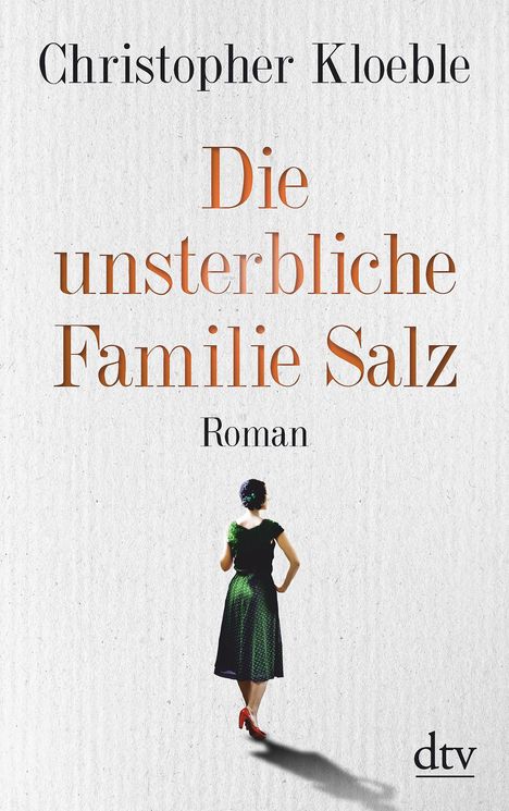 Christopher Kloeble: Die unsterbliche Familie Salz, Buch