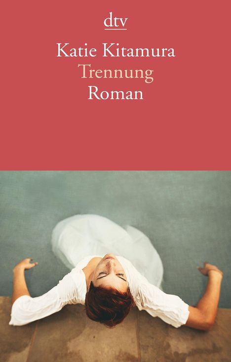 Katie Kitamura: Trennung, Buch