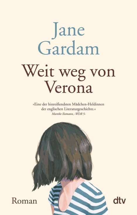 Jane Gardam: Weit weg von Verona, Buch