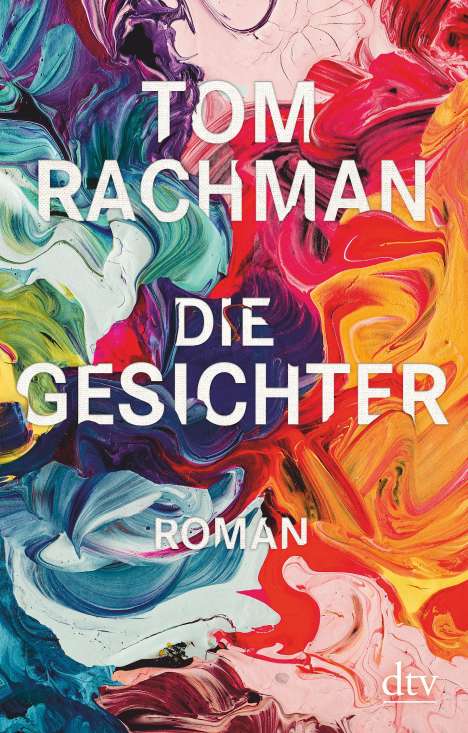 Tom Rachman: Die Gesichter, Buch