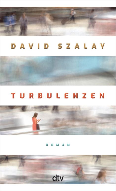 David Szalay: Turbulenzen, Buch