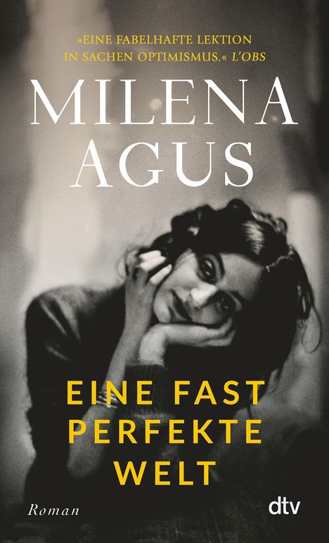 Milena Agus: Eine fast perfekte Welt, Buch