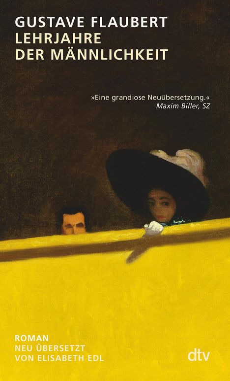 Gustave Flaubert: Lehrjahre der Männlichkeit, Buch