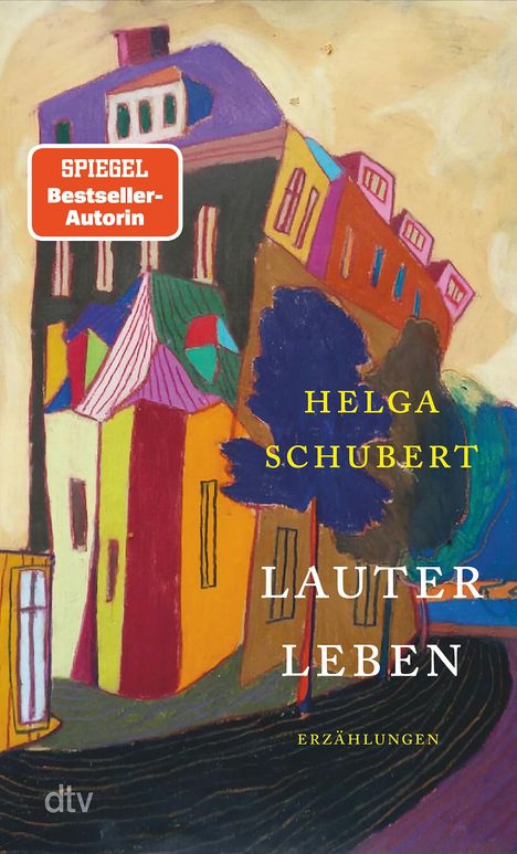 Helga Schubert: Lauter Leben, Buch