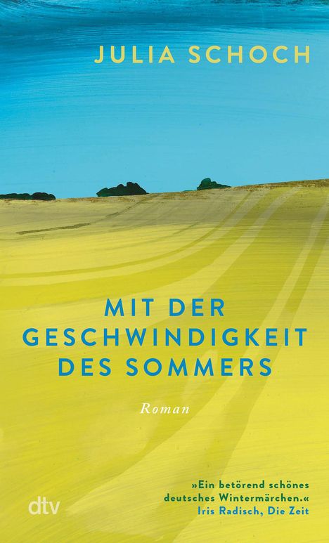 Julia Schoch: Mit der Geschwindigkeit des Sommers, Buch