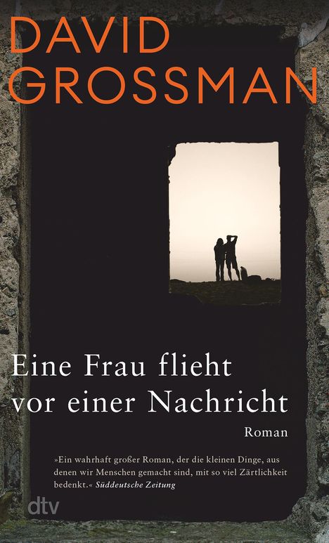 David Grossman: Eine Frau flieht vor einer Nachricht, Buch