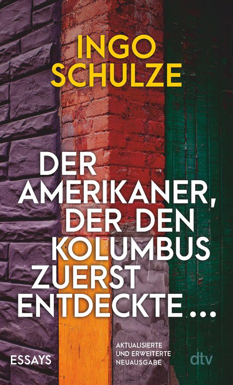 Ingo Schulze: Der Amerikaner, der den Kolumbus zuerst entdeckte ..., Buch