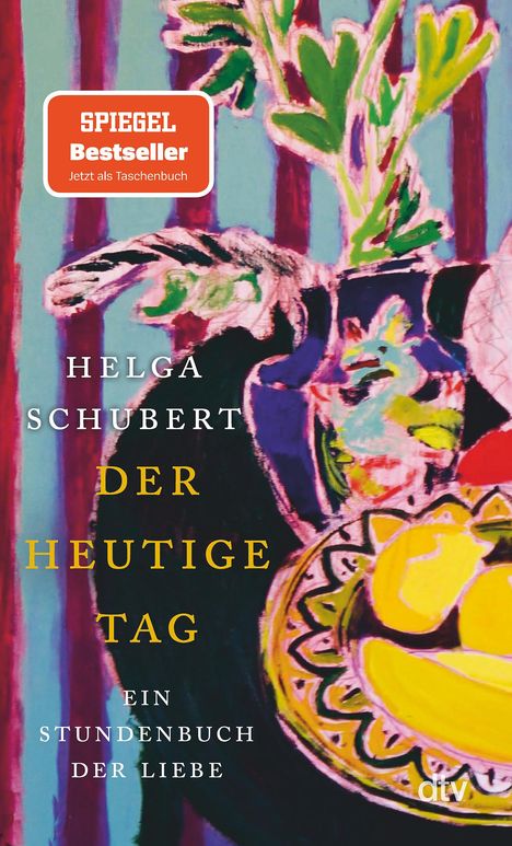 Helga Schubert: Der heutige Tag, Buch