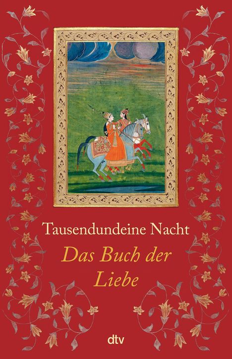 Titel "Tausendundeine Nacht: Das Buch der Liebe". Illustration: Zwei Figuren auf einem Pferd, reich dekorierter Rahmen.