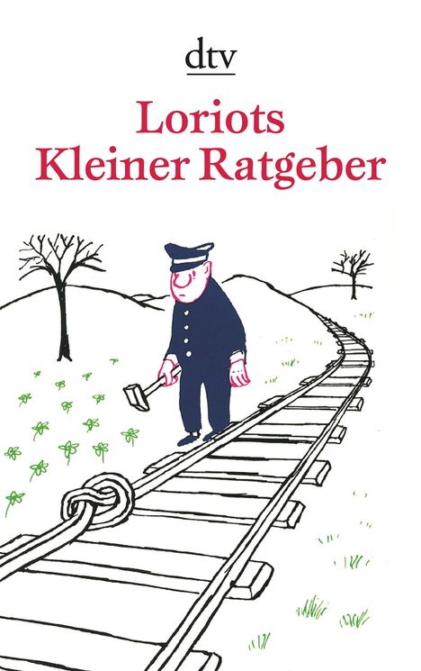 Loriot: Loriot: Kleiner Ratgeber, Buch