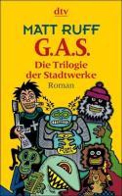 Matt Ruff: G.A.S. (Gas), Buch