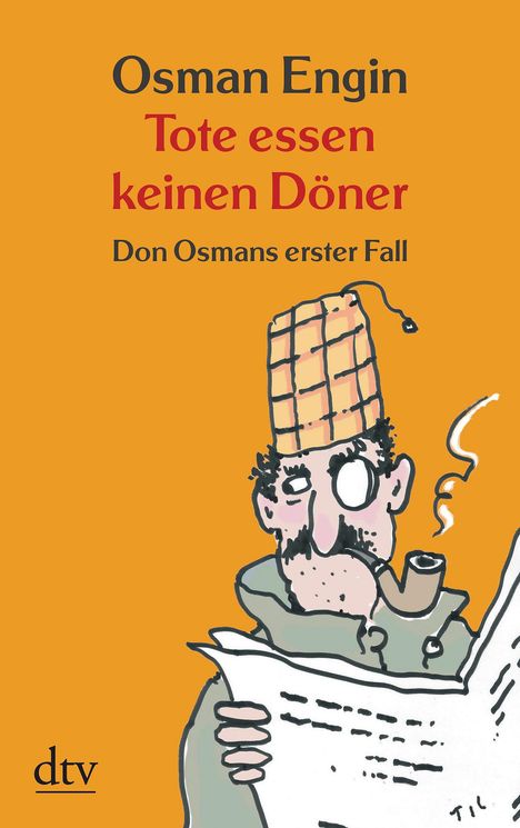 Osman Engin: Tote essen keinen Döner, Buch