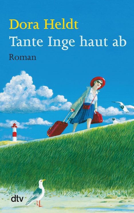 Dora Heldt: Tante Inge haut ab, Buch