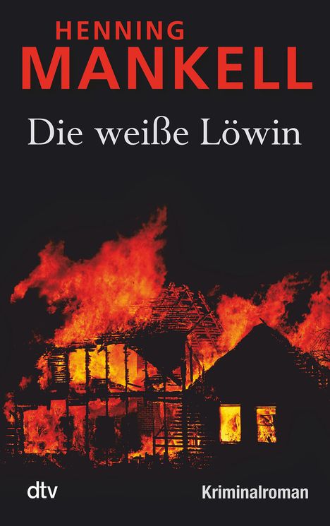 Henning Mankell (1948-2015): Die weiße Löwin, Buch