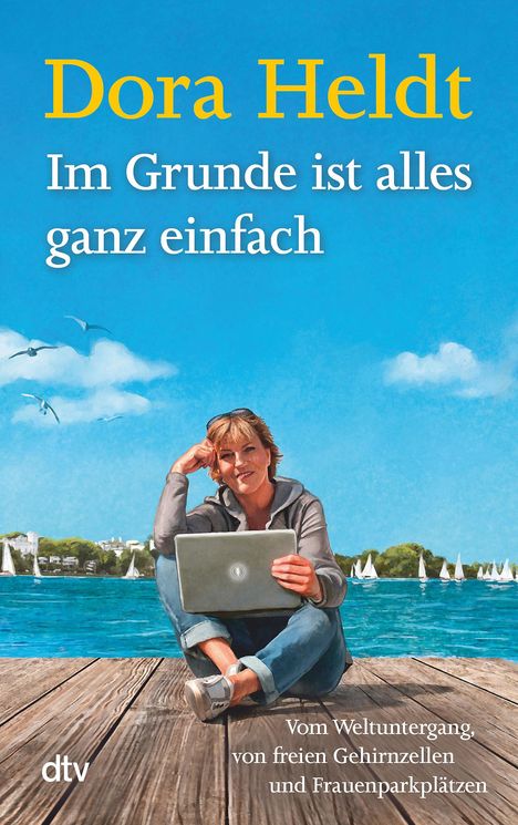 Dora Heldt: Im Grunde ist alles ganz einfach, Buch